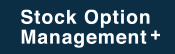 Stock Option Management +